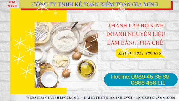 THÀNH LẬP HỘ KINH DOANH NGUYÊN LIỆU LÀM BÁNH, PHA CHẾ TẠI GIA LAI 6 Hồ sơ thành lập hộ kinh doanh nguyên liệu làm bánh, pha chế gồm những gì tại Gia Lai