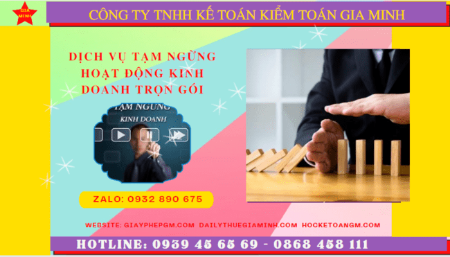 Dịch vụ tạm ngừng hoạt động kinh doanh trọn gói tại Đồng Tháp 6 Dịch vụ thủ tục tạm ngừng kinh doanh trọn gói tại Đồng Tháp