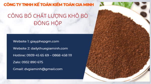 CÔNG BỐ CHẤT LƯỢNG KHÔ BÒ ĐÓNG HỘP 6 Công bố tiêu chuẩn chất lượng khô bò đóng hộp