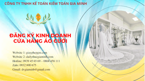 ĐĂNG KÝ KINH DOANH CỬA HÀNG ÁO CƯỚI TẠI BẮC KẠN 6 Đăng ký giấy phép kinh doanh cửa hàng áo cưới tại Bắc Kạn