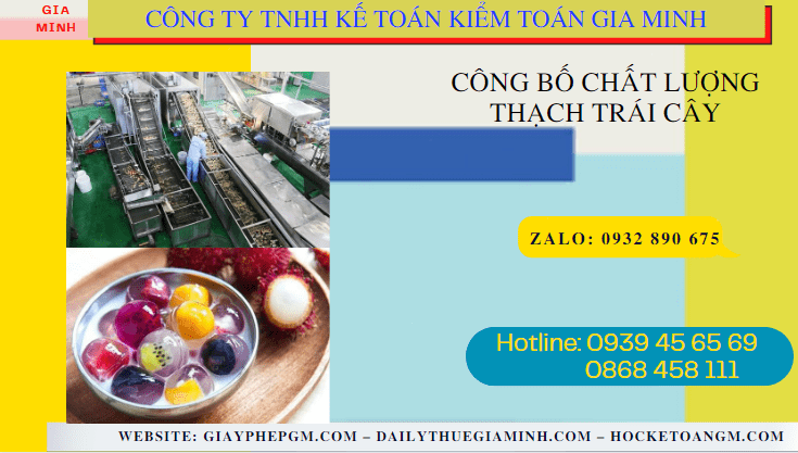 Công bố chất lượng thạch trái cây 4 Dịch vụ công bố chất lượng thạch trái cây nhập khẩu