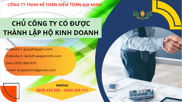 Chủ công ty có được thành lập hộ kinh doanh không? 6 Thành lập hộ kinh doanh và những điều cần biết