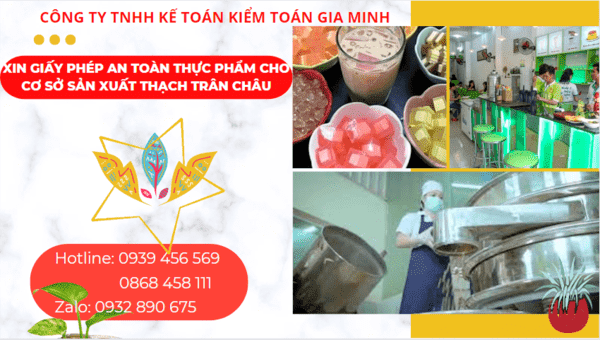 Xin giấy phép an toàn thực phẩm cho cơ sở sản xuất thạch trân châu 9 Tư vấn cho cơ sở sản xuất thạch trân châu giấy phép an toàn thực phẩm