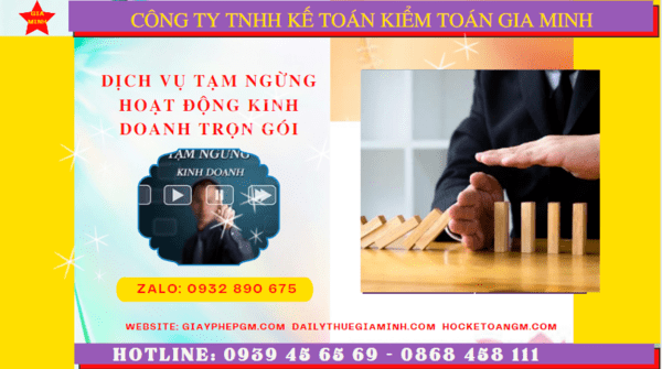 Dịch vụ tạm ngừng hoạt động kinh doanh trọn gói tại Bình Phước 6 Dịch vụ thủ tục tạm ngừng kinh doanh trọn gói tại Bình Phước