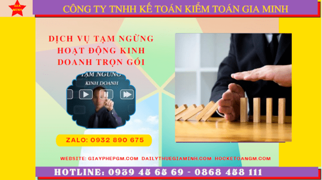 Dịch vụ tạm ngừng hoạt động kinh doanh trọn gói tại Đồng Nai 6 Dịch vụ thủ tục tạm ngừng kinh doanh trọn gói tại Đồng Nai