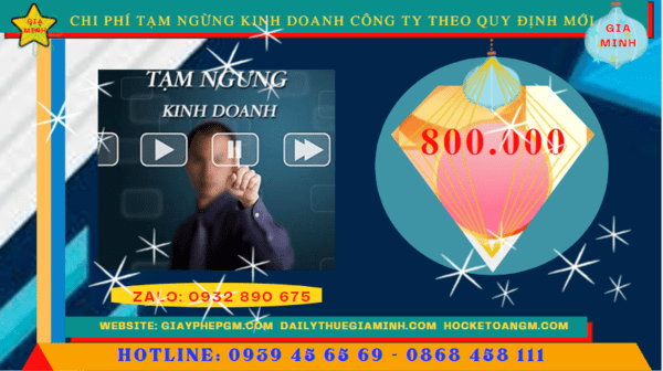 Dịch vụ tạm ngừng kinh doanh công ty tại Lạng Sơn theo quy định mới 6 Chi phí tạm ngừng kinh doanh công ty tại Lạng Sơn