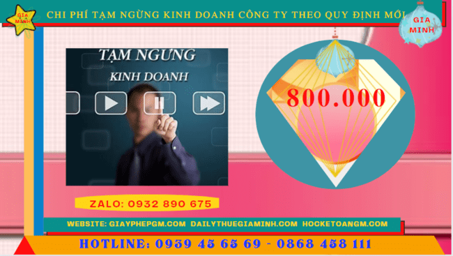 Dịch vụ tạm ngừng kinh doanh công ty tại Tuyên Quang theo quy định mới 5 Chi phí tạm ngừng kinh doanh công ty tại Tuyên Quang