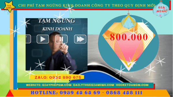 Dịch vụ tạm ngừng kinh doanh công ty tại Quận 5 - TPHCM theo quy định mới 12 Chi phí tạm ngừng kinh doanh công ty tại Quận 5 - TPHCM