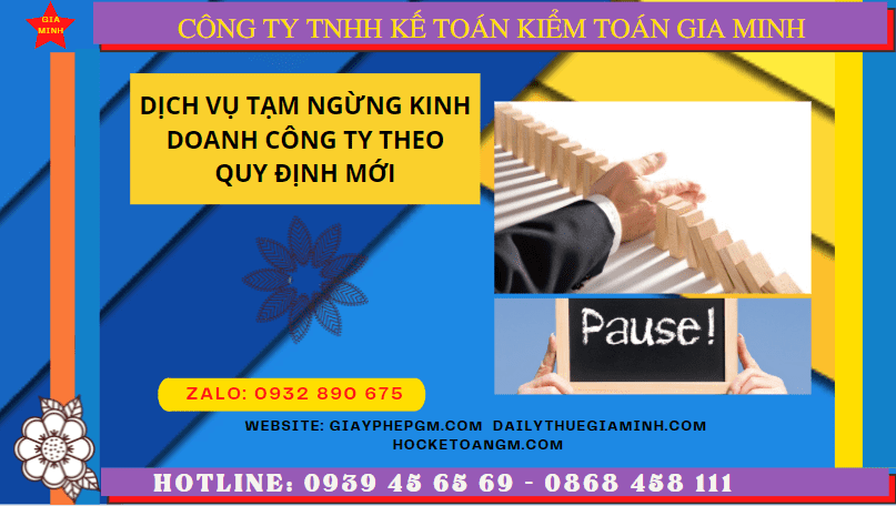 Dịch vụ tạm ngừng kinh doanh công ty tại lai châu theo quy định mới 6 Thủ tục tạm ngừng kinh doanh công ty tại Lai Châu