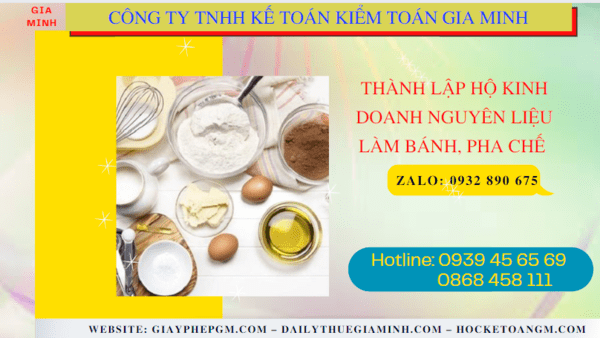 Thành lập hộ kinh doanh nguyên liệu làm bánh, pha chế tại hà nam 6 Hồ sơ thành lập hộ kinh doanh nguyên liệu làm bánh, pha chế gồm những gì tại Hà Nam