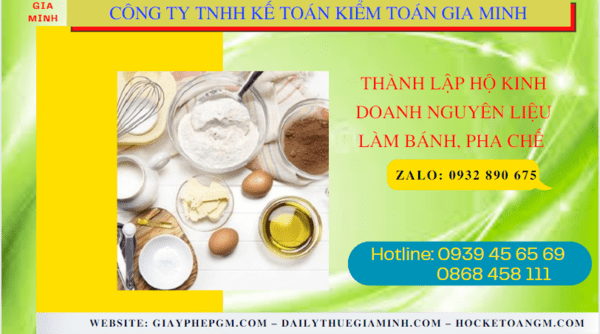 Thành lập hộ kinh doanh nguyên liệu làm bánh, pha chế tại cao bằng 6 Hồ sơ thành lập hộ kinh doanh nguyên liệu làm bánh, pha chế gồm những gì tại Cao Bằng