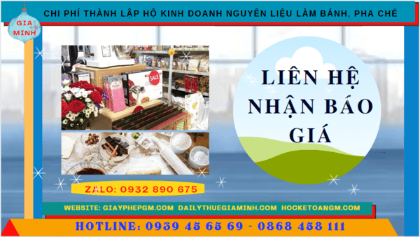 Thành lập hộ kinh doanh nguyên liệu làm bánh, pha chế tại hà giang 5 Chi phí dịch vụ thành lập hộ kinh doanh nguyên liệu làm bánh, pha chế Hà Giang
