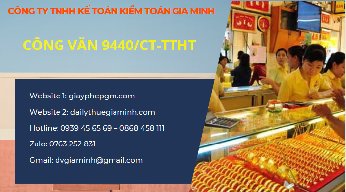 Công văn 9440/CT-TTHT thuế giá trị gia tăng hoạt động chế tác sản phẩm vàng bạc đá quý Hồ Chí Minh 6 Công văn 9440/CT-TTHT thuế giá trị gia tăng trong hoạt động chế tác sản phẩm vàng bạc đá quý
