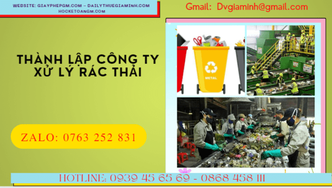 Thành lập công ty xử lý rác thải 4 Cách thành lập công ty xử lý chất thải nguy hại