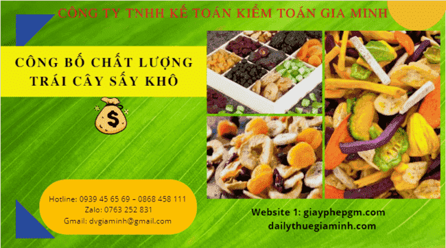 Hướng dẫn công bố chất lượng trái cây sấy khô 4 Hướng dẫn công bố chất lượng trái cây sấy khô