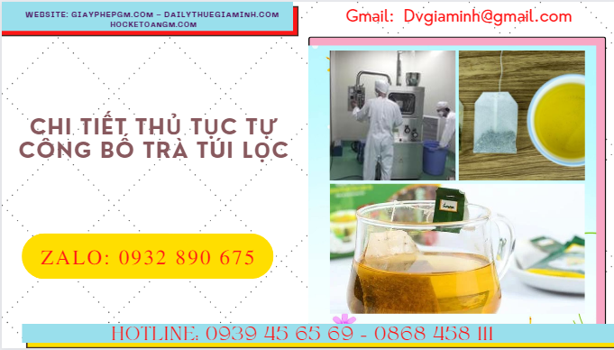 CHI TIẾT THỦ TỤC TỰ CÔNG BỐ TRÀ TÚI LỌC 4 Chi tiết thủ tục tự công bố trà túi lọc