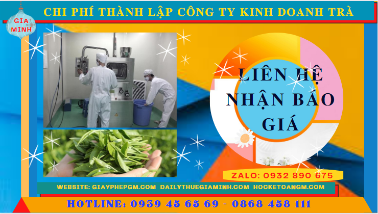 Thủ tục đăng ký kinh doanh sản xuất và phân phối trà 7 Chi phí dịch vụ thành lập công ty kinh doanh trà