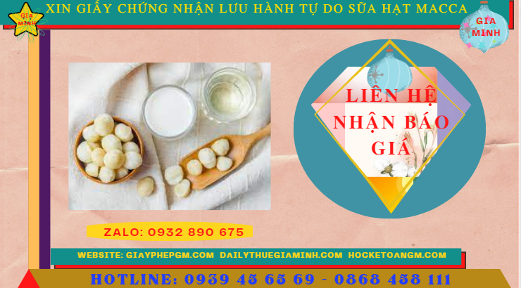 Xin giấy chứng nhận lưu hành tự do sữa hạt macca 5 Thủ tục xin cấp giấy chứng nhận lưu hành tự do sữa hạt macca
