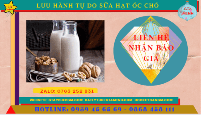 Dịch vụ xin giấy phép lưu hành tự do sữa hạt óc chó 5 Chi phí xin giấy phép lưu hành tự do sữa hạt óc chó