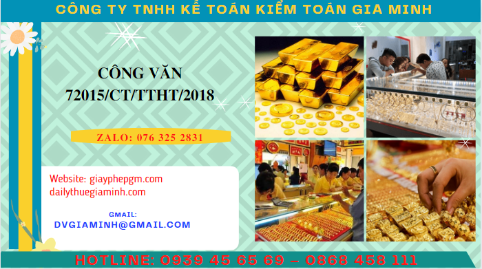 Công văn 72015/CT/TTHT/2018 sử dụng hóa đơn cho hoạt động bán vàng không thường xuyên Hà Nội 2 Công văn 72015/CT/TTHT/2018 về sử dụng hóa đơn cho hoạt động bán vàng không thường xuyên
