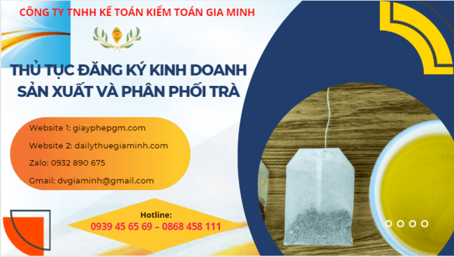 Thủ tục đăng ký kinh doanh sản xuất và phân phối trà 10 Kinh nghiệm đăng ký kinh doanh phân phối trà