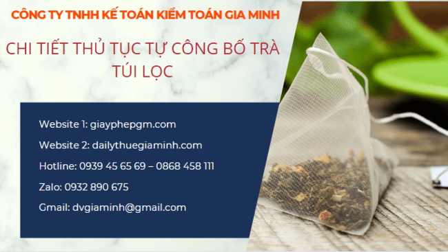 CHI TIẾT THỦ TỤC TỰ CÔNG BỐ TRÀ TÚI LỌC 6 Thủ tục tự công bố trà túi lọc