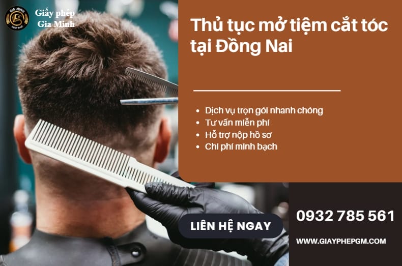 Thủ tục mở tiệm cắt tóc tại Đồng Nai – Hướng dẫn chi tiết và nhanh chóng 5 Quy trình thủ tục mở tiệm cắt tóc tại Đồng Nai
