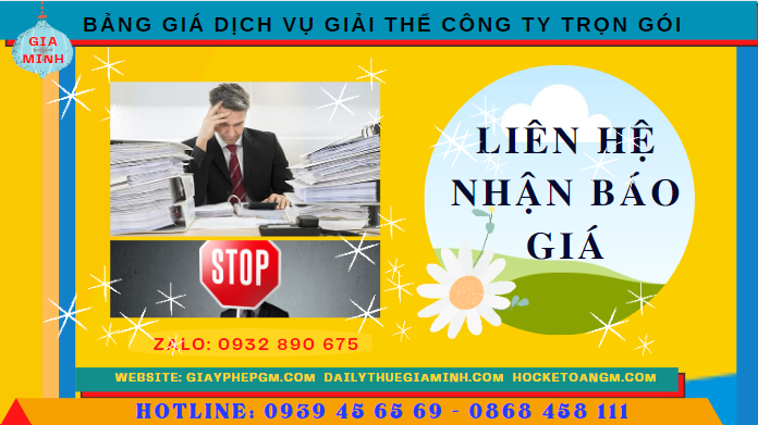 Bảng giá dịch vụ giải thể công ty trọn gói tại Tuyên Quang 13 Cung cấp bảng giá giải thể công ty trọn gói tại Tuyên Quang