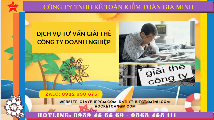 DỊCH VỤ TƯ VẤN GIẢI THỂ CÔNG TY DOANH NGHIỆP TẠI BÌNH DƯƠNG 6 Dịch vụ tư vấn giải thể công ty doanh nghiệp tại Bình Dương