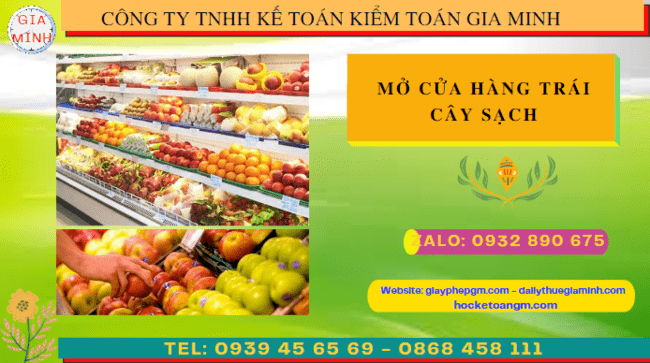 Mở cửa hàng trái cây sạch tại ninh thuận 6 Hồ sơ mở cửa hàng trái cây sạch tại Ninh Thuận