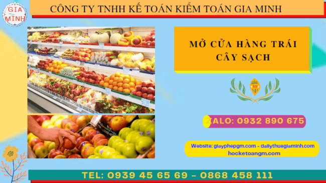 Mở cửa hàng trái cây sạch tại TP Hồ Chí Minh 7 Hồ sơ mở cửa hàng trái cây sạch tại TP Hồ Chí Minh