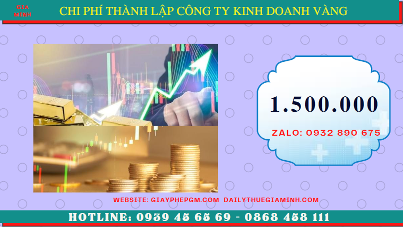Thành lập công ty kinh doanh vàng tại tphcm 5 Chi phí thành lập doanh nghiệp mua bán vàng miếng tại Tphcm