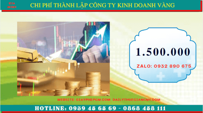 Thành lập công ty kinh doanh vàng tại quận 6 - tphcm 5 Chi phí thành lập doanh nghiệp mua bán vàng miếng tại Quận 6 - TPHCM