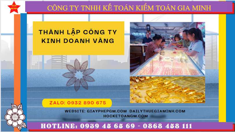 Thành lập công ty kinh doanh vàng tại quận ba đình - hà nội 6 Điều kiện để kinh doanh vàng tại Quận Ba Đình - Hà Nội