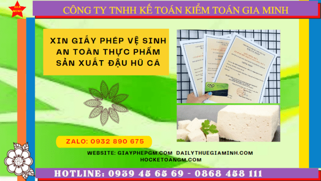 XIN GIẤY PHÉP VSATTP SẢN XUẤT ĐẬU HŨ CÁ TẠI TP ĐÀ NẴNG 4 Hồ sơ xin giấy phép VSATTP sản xuất đậu hũ cá tại TP Đà Nẵng
