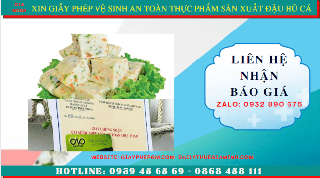 XIN GIẤY PHÉP VSATTP SẢN XUẤT ĐẬU HŨ CÁ TẠI TP ĐÀ NẴNG 5 Chi phí xin giấy phép vệ sinh an toàn thực phẩm sản xuất đậu hũ cá tại TP Đà Nẵng