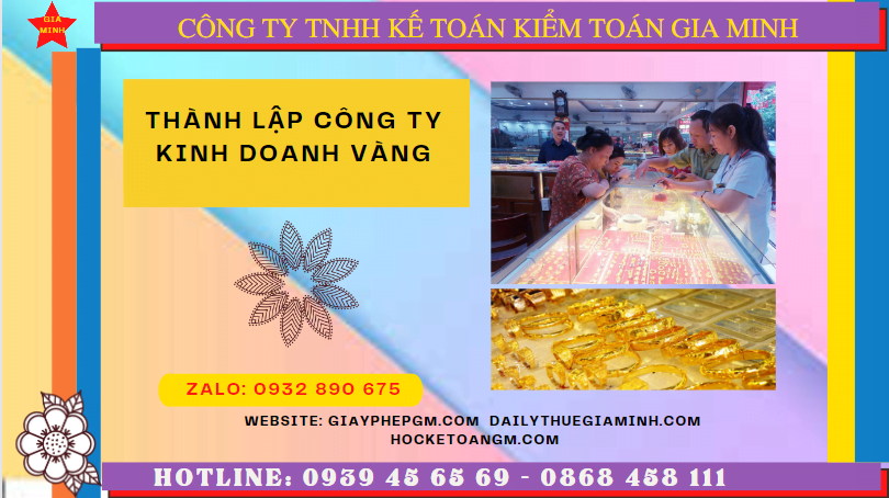 THÀNH LẬP CÔNG TY KINH DOANH VÀNG TẠI QUẬN 3 - TPHCM 6 Điều kiện để kinh doanh vàng tại Quận 3 - TPHCM