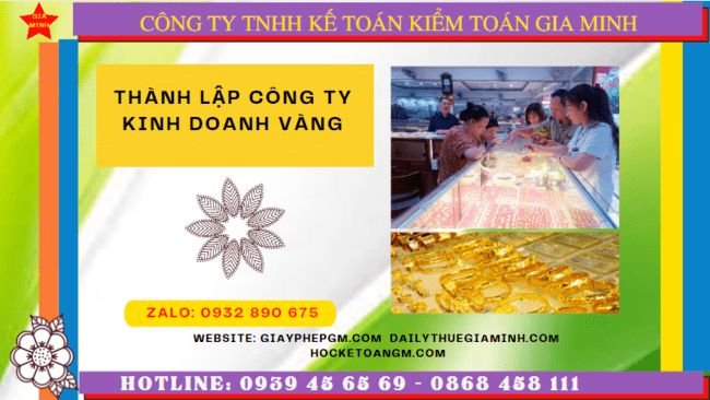 Thành lập công ty kinh doanh vàng tại quận 6 - tphcm 6 Điều kiện để kinh doanh vàng tại Quận 6 - TPHCM
