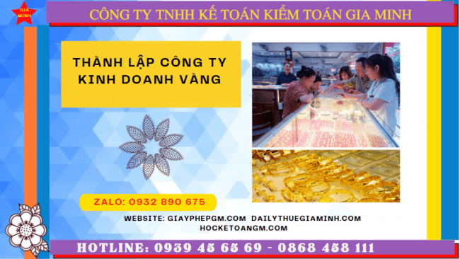 Thành lập công ty kinh doanh vàng tại quận 7 - tphcm 6 Điều kiện để kinh doanh vàng tại Quận 7 - TPHCM