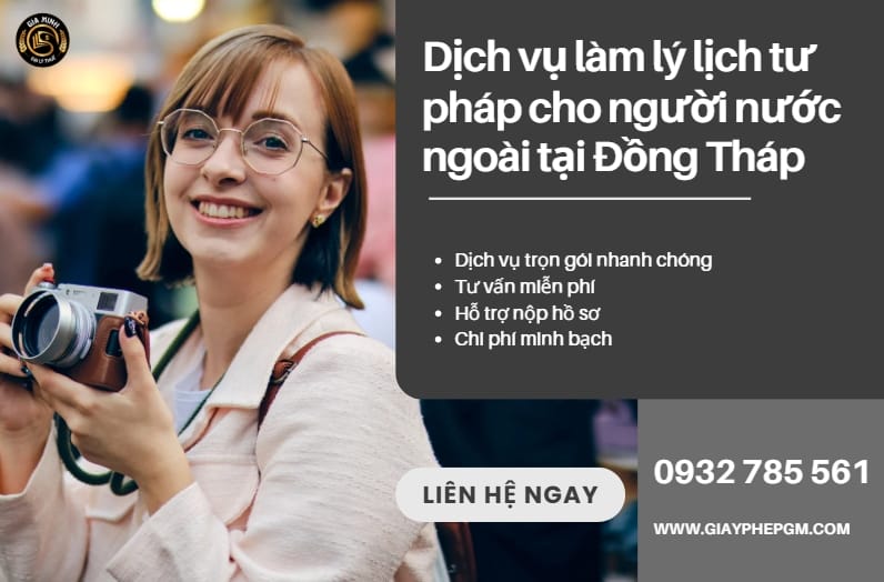 Dịch vụ làm lý lịch tư pháp cho người nước ngoài tại Đồng Tháp