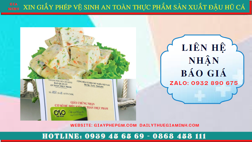 XIN GIẤY PHÉP VSATTP SẢN XUẤT ĐẬU HŨ CÁ TẠI BẾN TRE 2 Chi phí xin giấy phép vệ sinh an toàn thực phẩm sản xuất đậu hũ cá tại Bến Tre