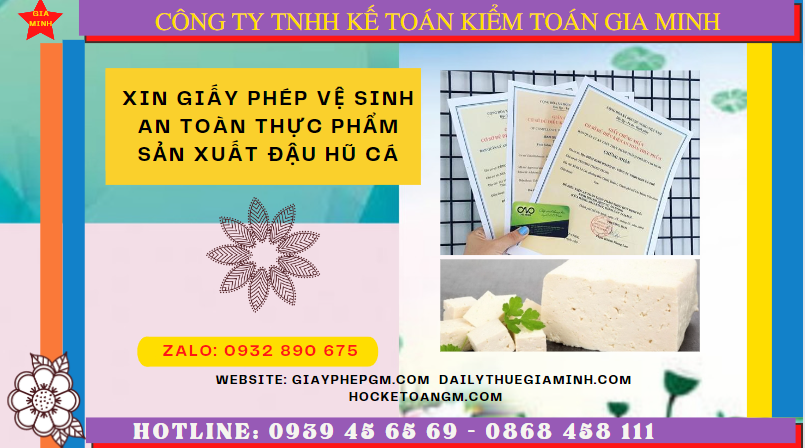 XIN GIẤY PHÉP VSATTP SẢN XUẤT ĐẬU HŨ CÁ TẠI KIÊN GIANG 1 Hồ sơ xin giấy phép VSATTP sản xuất đậu hũ cá tại Kiên Giang