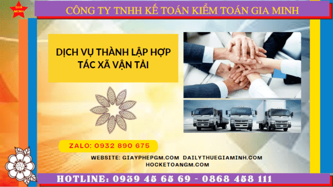 DỊCH VỤ THÀNH LẬP HỢP TÁC XÃ VẬN TẢI TẠI HẬU GIANG 6 Thủ tục đăng ký thành lập hợp tác xã vận tải tại Hậu Giang