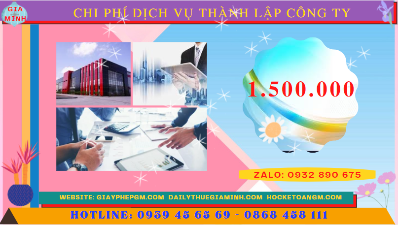 Dịch Vụ Thành Lập Công Ty Tại An Giang Nhanh Gọn - Giá Rẻ Chỉ 1.500.000 5 Bảng chi phí dịch vụ thành lập công ty trọn gói tại An Giang