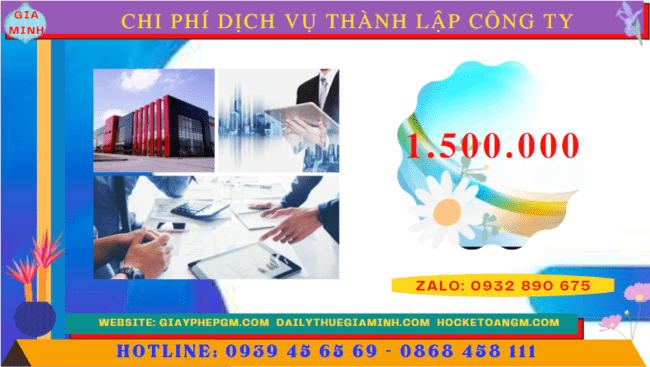 Dịch vụ thành lập công ty tại thái nguyên nhanh gọn - giá rẻ chỉ 1.500.000 5 Bảng chi phí dịch vụ thành lập công ty trọn gói tại Thái Nguyên