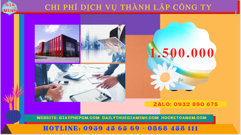 Dịch vụ thành lập công ty tại tp hồ chí minh nhanh gọn - giá rẻ chỉ 1.500.000 5 Bảng chi phí dịch vụ thành lập công ty trọn gói tại TP Hồ Chí Minh