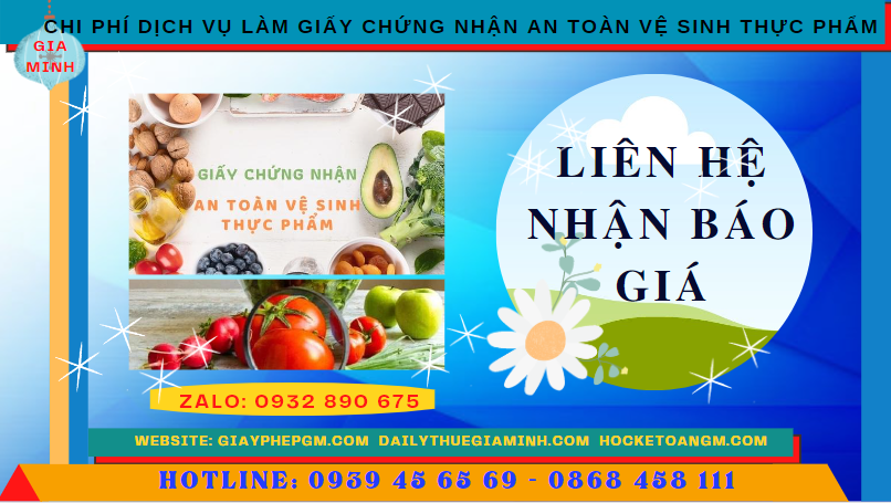 DỊCH VỤ LÀM GIẤY CHỨNG NHẬN AN TOÀN VỆ SINH THỰC PHẨM TẠI TUYÊN QUANG 5 Chi phí làm giấy chứng nhận an toàn vệ sinh thực phẩm tại Tuyên Quang
