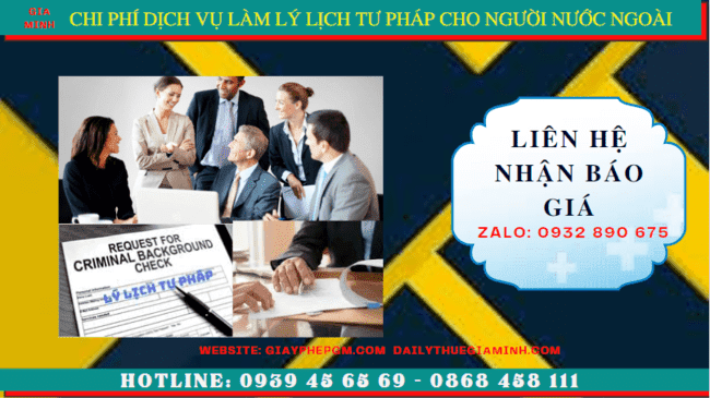 Dịch vụ làm lý lịch tư pháp cho người nước ngoài tại phú thọ 5 Chi phí làm lý lịch tư pháp nhanh cho người nước ngoài tại Phú Thọ