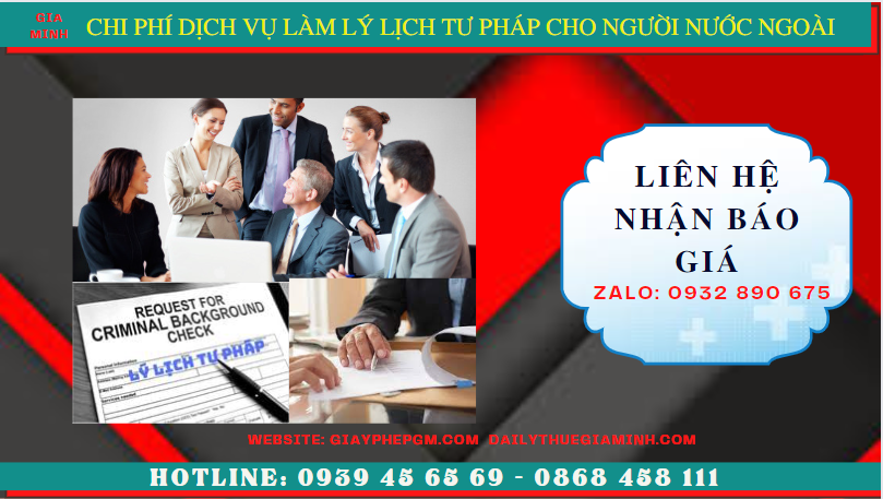 Dịch vụ làm lý lịch tư pháp cho người nước ngoài tại yên bái 5 Chi phí làm lý lịch tư pháp nhanh cho người nước ngoài tại Yên Bái