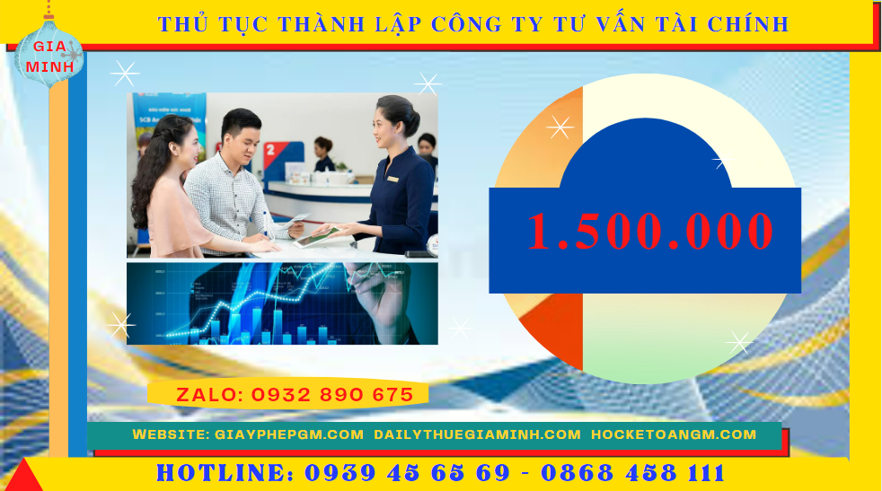 Thủ tục thành lập công ty tư vấn tài chính tại an giang 6 Chi phí thành lập công ty tư vấn tài chính tại An Giang